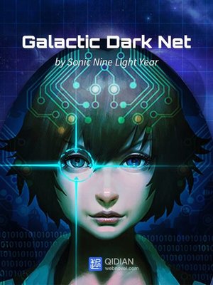 cover image of Galactic Dark Net, Volume 1